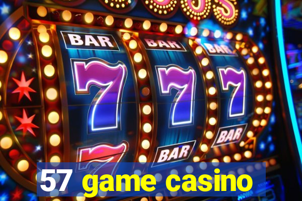 57 game casino